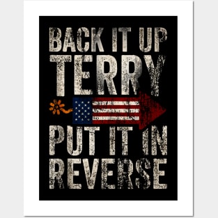 Back It Up Terry Put It In Reverse Funny 4th Of July Posters and Art